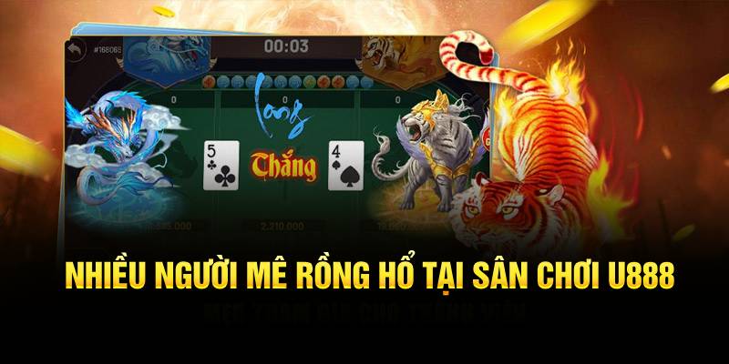 Quy luật chơi Rồng Hổ U88 
